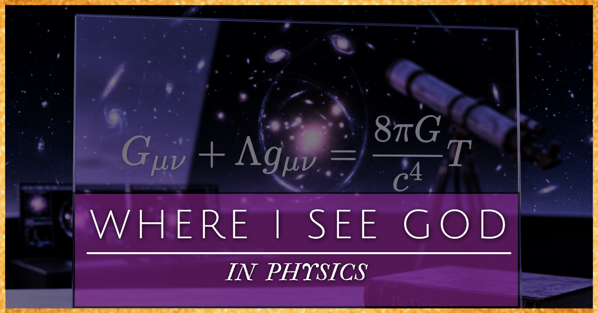 Where I See God In Physics